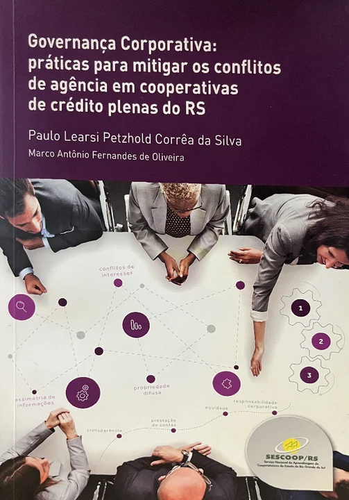 Capa do livro Governança Corporativa: práticas para mitigar os conflitos de agência em cooperativas de crédito plenas do RS, de Paulo Learsi Petzhold Corrêa da Silva e Marco Antônio Fernandes de Oliveira